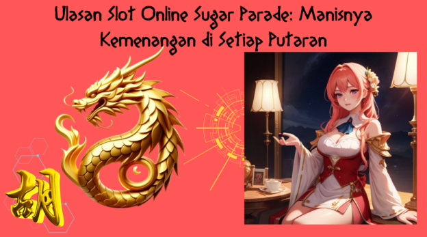 Slot Online Sugar Parade